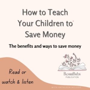 How to teach your children to save money